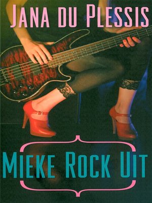 cover image of Mieke rock uit